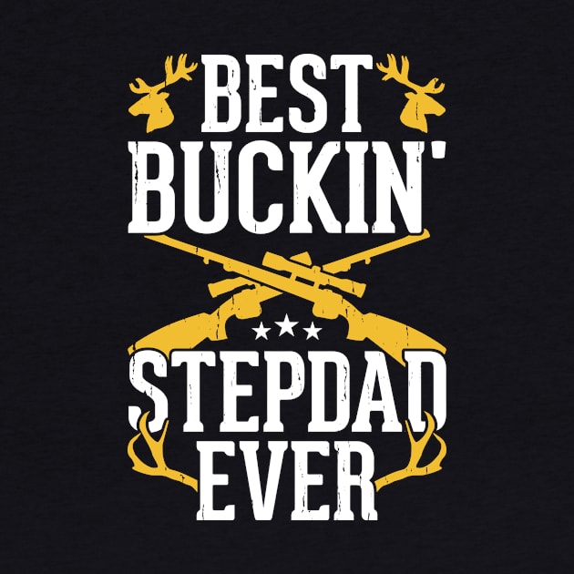 Best Bucking Stepdad Ever T shirt For Women T-Shirt by QueenTees